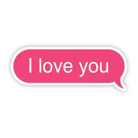 I Love You Pink Text Message Sticker