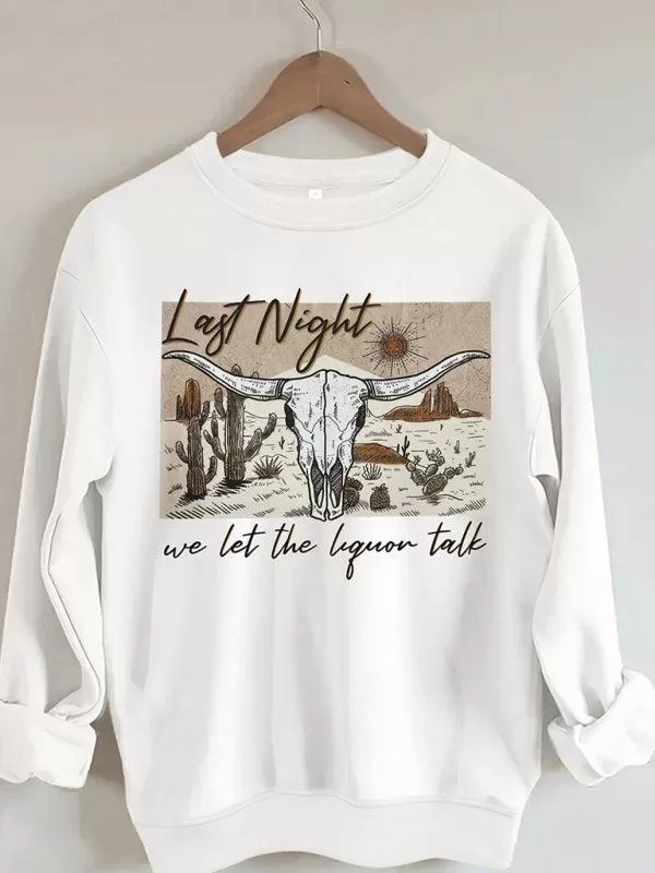 Last Night Women Sweatshirt